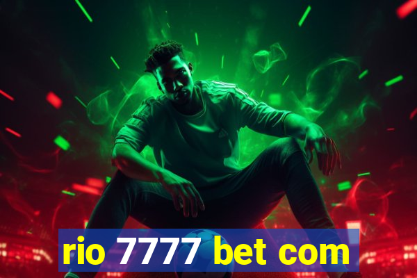 rio 7777 bet com